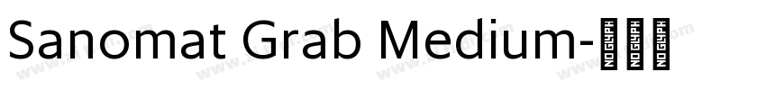 Sanomat Grab Medium字体转换